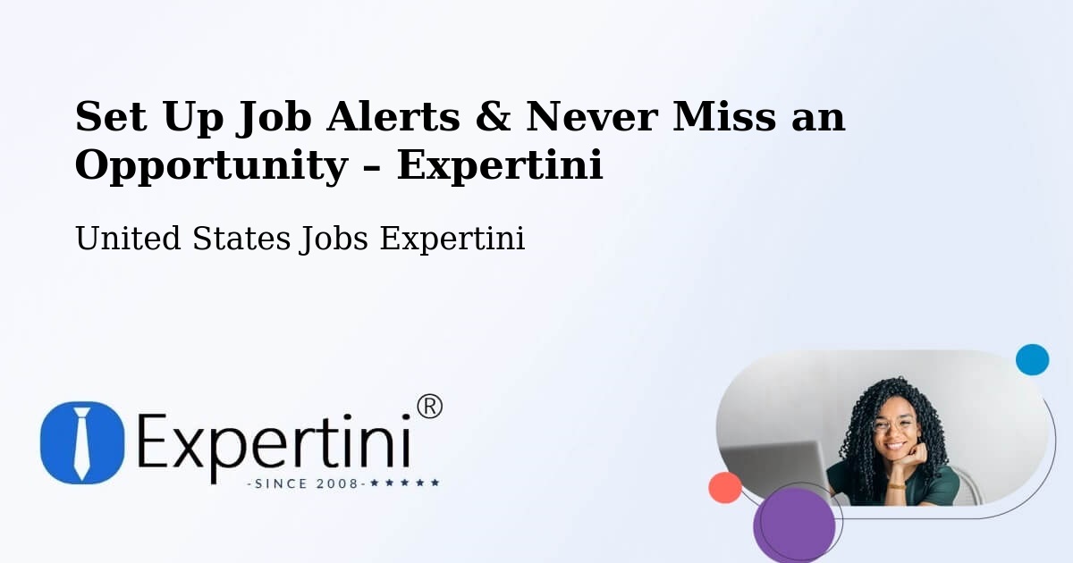 Job Alerts Guide – Get Notified About New Jobs in Weldon - Weldon, United States Jobs Expertini